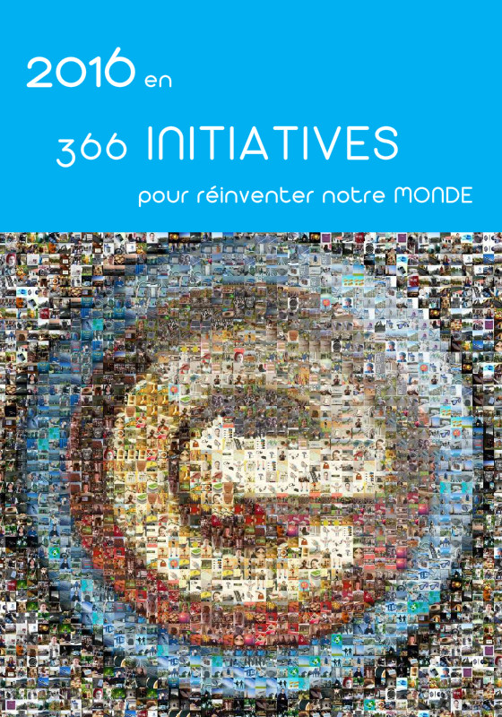 2016, année de la solidarité et de la préservation des ressources : la preuve en 366 initiatives